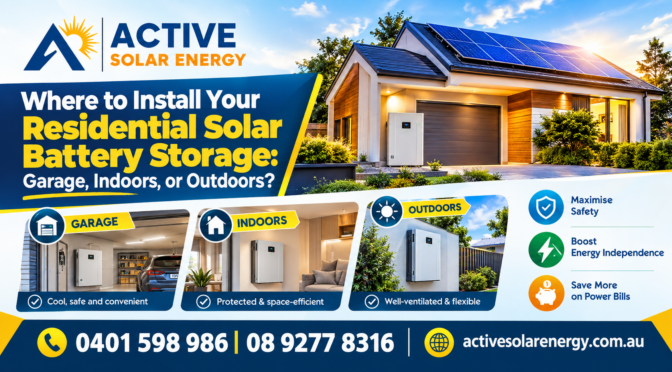 Where to Install Your Residential Solar Battery Storage: Garage, Indoors, or Outdoors?